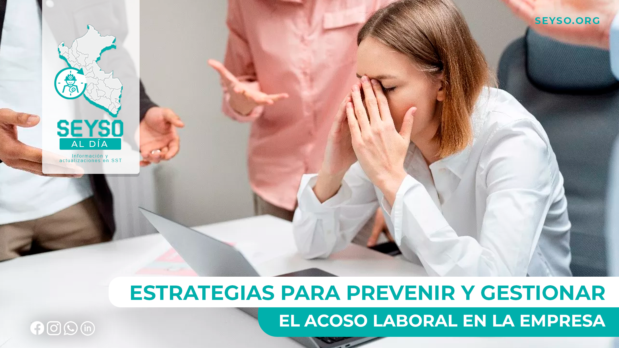 Estrategias para prevenir y gestionar el acoso laboral en la empresa